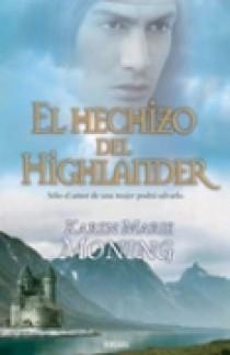 HECHIZO DEL HIHGLANDER, EL (AMOR Y AVENTURA) | 9788466626330 | MONING, KAREN MARIE | Llibreria Aqualata | Comprar llibres en català i castellà online | Comprar llibres Igualada