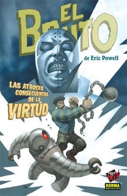 BRUTO 4. LAS ATROCES CONSECUENCIAS DE LA VIRTUD | 9788498148497 | POWELL, ERIC | Llibreria Aqualata | Comprar libros en catalán y castellano online | Comprar libros Igualada