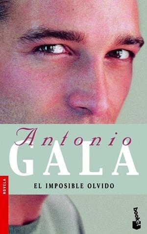 IMPOSIBLE OLVIDO, EL (BOOKET 5001/4) | 9788408071648 | GALA, ANTONIO | Llibreria Aqualata | Comprar llibres en català i castellà online | Comprar llibres Igualada