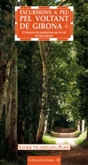 EXCURSION A PEU PEL VOLTANT DE GIRONA (AZIMUT 88) | 9788497912464 | VILAMITJANA PUJOL, XAVIER | Llibreria Aqualata | Comprar libros en catalán y castellano online | Comprar libros Igualada