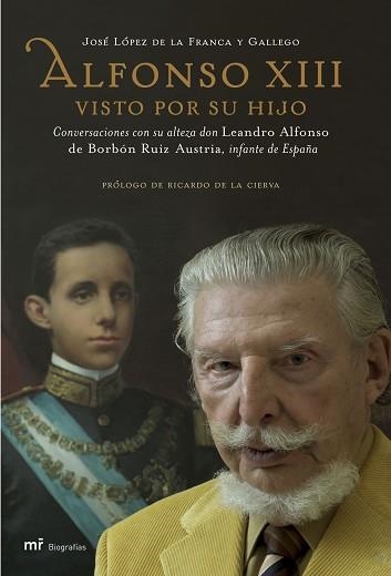 ALFONSO XIII VISTO POR SU HIJO (BIOGRAFIAS) | 9788427033306 | LOPEZ DE LA FRANCA, JOSE | Llibreria Aqualata | Comprar libros en catalán y castellano online | Comprar libros Igualada