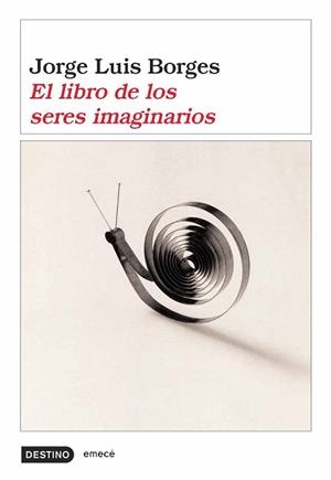 LIBRO DE LOS SERES IMAGINARIOS, EL (ANCORA Y DELFIN 1079) | 9788423339129 | BORGES, JORGE LUIS | Llibreria Aqualata | Comprar libros en catalán y castellano online | Comprar libros Igualada