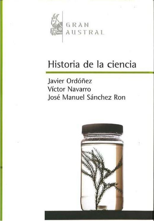 HISTORIA DE LA CIENCIA (GRAN AUSTRAL) | 9788467023343 | ORDOÑEZ, JAVIER / NAVARRO, VICTOR / SANCHEZ RON, J | Llibreria Aqualata | Comprar libros en catalán y castellano online | Comprar libros Igualada