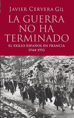 GUERRA NO HA TERMINADO, LA | 9788430606368 | CERVERA GIL, JAVIER | Llibreria Aqualata | Comprar libros en catalán y castellano online | Comprar libros Igualada