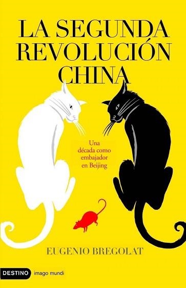 SEGUNDA REVOLUCION CHINA, LA | 9788423339198 | BREGOLAT, EUGENIO | Llibreria Aqualata | Comprar libros en catalán y castellano online | Comprar libros Igualada