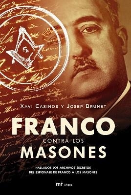 FRANCO CONTRA LOS MASONES | 9788427033382 | CASINOS, XAVI / BRUNET, JOSEP | Llibreria Aqualata | Comprar libros en catalán y castellano online | Comprar libros Igualada