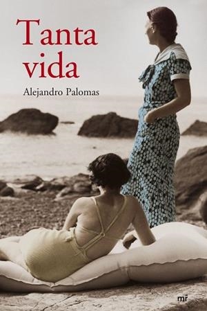TANTA VIDA | 9788427033399 | PALOMAS, ALEJANDRO | Llibreria Aqualata | Comprar libros en catalán y castellano online | Comprar libros Igualada