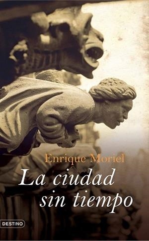 CIUDAD SIN TIEMPO, LA | 9788423339150 | MORIEL, ENRIQUE | Llibreria Aqualata | Comprar llibres en català i castellà online | Comprar llibres Igualada