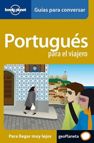 PORTUGUES PARA EL VIAJERO (LONELY PLANET) | 9788408069720 | Llibreria Aqualata | Comprar libros en catalán y castellano online | Comprar libros Igualada