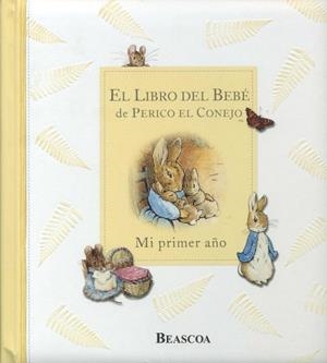LIBRO DEL BEBE DE PERICO EL CONEJO, EL. MI PRIMER AÑO | 9788448824143 | Llibreria Aqualata | Comprar libros en catalán y castellano online | Comprar libros Igualada