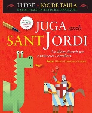 JUGA AMB SANT JORDI | 9788448825010 | Llibreria Aqualata | Comprar libros en catalán y castellano online | Comprar libros Igualada