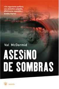 ASESINO DE SOMBRAS (RBA BOLSILLO) | 9788478719914 | MCDERMID, VAL | Llibreria Aqualata | Comprar libros en catalán y castellano online | Comprar libros Igualada