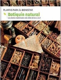BOTIQUIN NATURAL. LAS PLANTA MEDICINALES MÁS UTILES | 9788478719037 | Llibreria Aqualata | Comprar libros en catalán y castellano online | Comprar libros Igualada