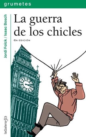 GUERRA DE LOS CHICLES, LA | 9788424686703 | FOLCK, JORDI (1961- ) | Llibreria Aqualata | Comprar libros en catalán y castellano online | Comprar libros Igualada