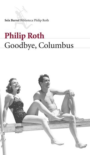 GOODBYE, COLUMBUS (BIBLIOTECA FORMENTOR) | 9788432228124 | ROTH, PHILIP | Llibreria Aqualata | Comprar llibres en català i castellà online | Comprar llibres Igualada