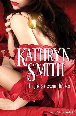 UN JUEGO ESCANDALOSO (BOOKET) | 9788408071990 | SMITH, KATHRYN | Llibreria Aqualata | Comprar llibres en català i castellà online | Comprar llibres Igualada