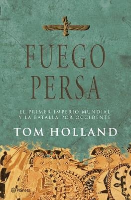 FUEGO PERSA | 9788408071891 | HOLLAND, TOM | Llibreria Aqualata | Comprar libros en catalán y castellano online | Comprar libros Igualada