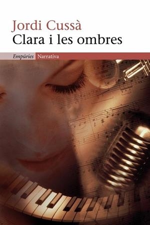 CLARA I LES OMBRES (EMPURIES 299) | 9788497872249 | CUSSA, JORDI | Llibreria Aqualata | Comprar llibres en català i castellà online | Comprar llibres Igualada