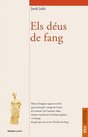 DEUS DE FANG, ELS (POESIA 12) | 9788498241822 | JULIA, JORDI (1972- ) | Llibreria Aqualata | Comprar llibres en català i castellà online | Comprar llibres Igualada