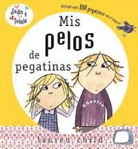 MIS PELOS DE PEGATINAS (JUAN Y TOTOLA) | 9788478718450 | Llibreria Aqualata | Comprar libros en catalán y castellano online | Comprar libros Igualada