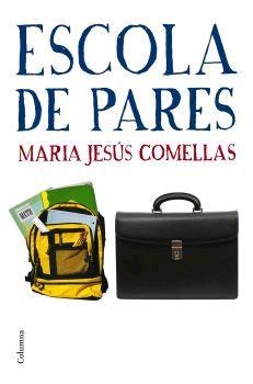 ESCOLA DE PARES | 9788466408011 | COMELLAS, MARIA JESUS | Llibreria Aqualata | Comprar llibres en català i castellà online | Comprar llibres Igualada
