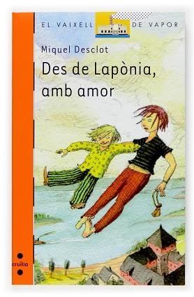 DES DE LAPONIA, AMB AMOR (VVT 154) | 9788466117364 | DESCLOT, MIQUEL | Llibreria Aqualata | Comprar libros en catalán y castellano online | Comprar libros Igualada