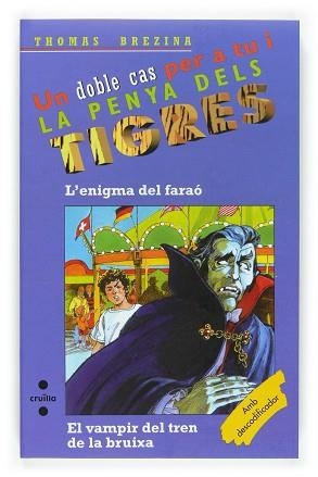 ENIGMA DEL FARAO, L' / VAMPIR DEL TREN DE L(DOBLE CAS PT 10) | 9788466117357 | BENZINA, THOMAS | Llibreria Aqualata | Comprar llibres en català i castellà online | Comprar llibres Igualada