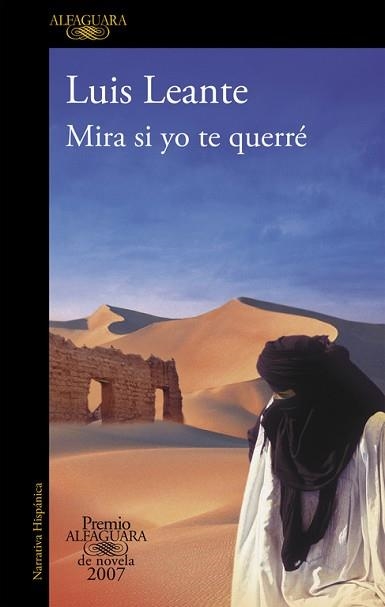 MIRA SI YO TE QUERRE (PREMIO ALFAGUARA 2007) | 9788420471952 | LEANTE, LUIS | Llibreria Aqualata | Comprar libros en catalán y castellano online | Comprar libros Igualada