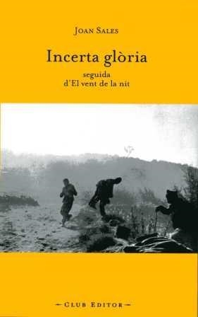 INCERTA GLORIA (CLUB NOVEL·LISTES 8) | 9788473291194 | SALES, JOAN | Llibreria Aqualata | Comprar llibres en català i castellà online | Comprar llibres Igualada