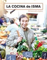 COCINA DE ISMA, LA | 9788478719563 | ISMA | Llibreria Aqualata | Comprar libros en catalán y castellano online | Comprar libros Igualada