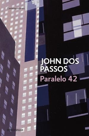 PARALELO 42 (CONTEMPORANEA 594/2) | 9788483463116 | DOS PASSOS, JOHN | Llibreria Aqualata | Comprar llibres en català i castellà online | Comprar llibres Igualada