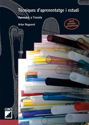 TECNIQUES D'APRENENTATGE I ESTUDI 155.APENDRE A L'ESCOLA | 9788478274833 | NOGUEROL,ARTUR | Llibreria Aqualata | Comprar libros en catalán y castellano online | Comprar libros Igualada