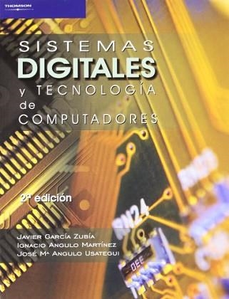 SISTEMAS DIGITALES Y TECNOLOGIA DE COMPUTADORES | 9788497324861 | GARCIA ZUBIA, JAVIER | Llibreria Aqualata | Comprar libros en catalán y castellano online | Comprar libros Igualada