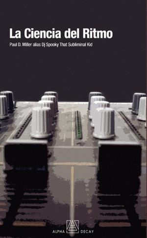 CIENCIA DEL RITMO, LA | 9788493486877 | MILLER, PAUL | Llibreria Aqualata | Comprar libros en catalán y castellano online | Comprar libros Igualada