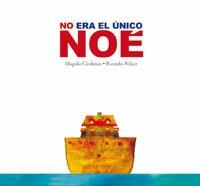 NO ERA EL UNICO NOE | 9788478716647 | CARDENAS, MAGOLO / PELAEZ, RICARDO | Llibreria Aqualata | Comprar libros en catalán y castellano online | Comprar libros Igualada