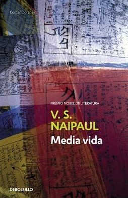 MEDIA VIDA (CONTEMPORANEA 340/7)3 | 9788483463390 | NAIPAUL, V.S. | Llibreria Aqualata | Comprar libros en catalán y castellano online | Comprar libros Igualada