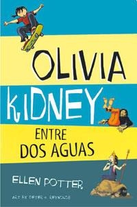 OLIVIA KIDNEY ENTRE DOS AGUAS | 9788478719334 | POTTER, ELLEN | Llibreria Aqualata | Comprar libros en catalán y castellano online | Comprar libros Igualada