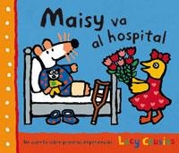 MAISY VA A L'HOSPITAL, LA | 9788478718719 | COUSINS, LUCY | Llibreria Aqualata | Comprar libros en catalán y castellano online | Comprar libros Igualada