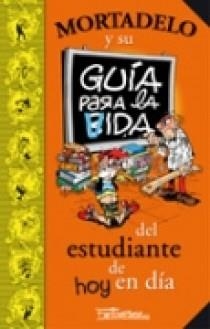 GUIA PARA LA VIDA DEL ESTUDIANTE DE HOY EN DIA | 9788466631334 | IBAÑEZ TALAVERA, FRANCISCO | Llibreria Aqualata | Comprar llibres en català i castellà online | Comprar llibres Igualada