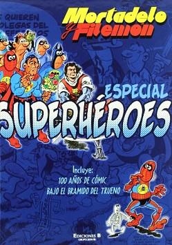 MORTADELO Y FILEMÓN ESPECIAL SUPERHEROES | 9788466633703 | IBAÑEZ TALAVERA, FRANCISCO | Llibreria Aqualata | Comprar llibres en català i castellà online | Comprar llibres Igualada
