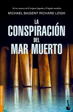 CONSPIRACION DEL MAR MUERTO, LA (BOOKET 3047) | 9788427033498 | BAIGENT, MICHAEL  /  LEIGH, RICHARD | Llibreria Aqualata | Comprar libros en catalán y castellano online | Comprar libros Igualada
