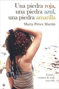 UNA PIEDRA ROJA, UNA PIEDRA AZUL, UNA PIEDRA AMARILLA | 9788479011055 | PEREZ MARTIN, MARTA | Llibreria Aqualata | Comprar libros en catalán y castellano online | Comprar libros Igualada