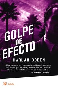 GOLPE DE EFECTO | 9788479011024 | COBEN, HARLAN | Llibreria Aqualata | Comprar llibres en català i castellà online | Comprar llibres Igualada