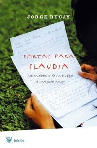CARTAS PARA CLAUDIA | 9788479012397 | BUCAY, JORGE | Llibreria Aqualata | Comprar llibres en català i castellà online | Comprar llibres Igualada