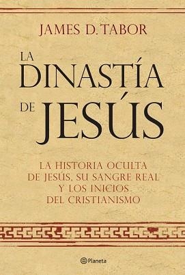 DINASTIA DE JESUS, LA | 9788408072560 | TABOR, JAMES D. | Llibreria Aqualata | Comprar libros en catalán y castellano online | Comprar libros Igualada