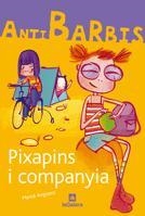 PIXAPINS I COMPANYIA (ANTIBARBIES) | 9788424624439 | ANGUERA, MERCE | Llibreria Aqualata | Comprar libros en catalán y castellano online | Comprar libros Igualada