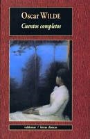 CUENTOS COMPLETOS OSCAR WILDE (LETRAS CLASICAS 9) | 9788477025733 | WILDE, OSCAR | Llibreria Aqualata | Comprar libros en catalán y castellano online | Comprar libros Igualada