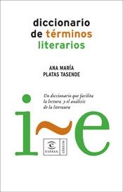 DICCIONARIO DE TERMINOS LITERARIOS | 9788467025224 | PLATAS TASENDE, ANA MARIA | Llibreria Aqualata | Comprar llibres en català i castellà online | Comprar llibres Igualada