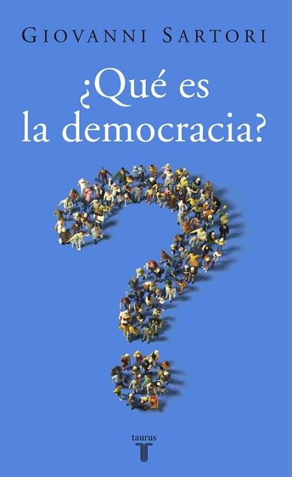 QUE ES LA DEMOCRACIA? | 9788430606238 | SARTORI, GIOVANI | Llibreria Aqualata | Comprar libros en catalán y castellano online | Comprar libros Igualada