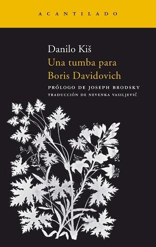 TUMBA PARA BORIS DAVIDOVICH (NARRATIVA 108) | 9788496489998 | KIS, DANILO | Llibreria Aqualata | Comprar llibres en català i castellà online | Comprar llibres Igualada